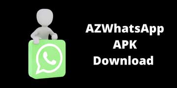 Download AZWhatsApp apk For Android Latest Version 2022 [Official]