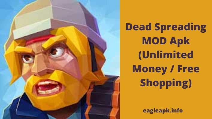Dead Spreading MOD Apk (Unlimited Money / Free Shopping)