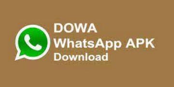 Dowa Whatsapp Apk Download New Version (2022)