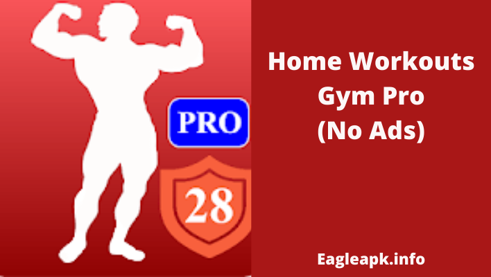 Download Home Workouts Gym Pro (No ad) APK v112.93 for Android 2021