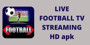 LIVE FOOTBALL TV STREAMING HD apk