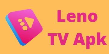 Leno TV Apk v12.0 Download for Android Latest Version (No Ads)