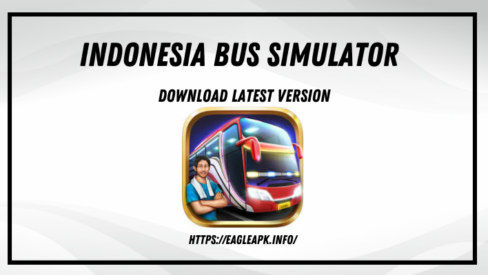Indonesia Bus Simulator : Livery BUSSID apk Download