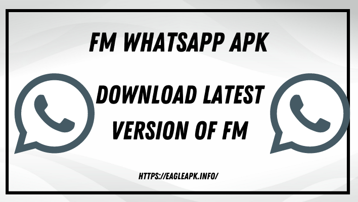 Fm WhatsApp Download APK