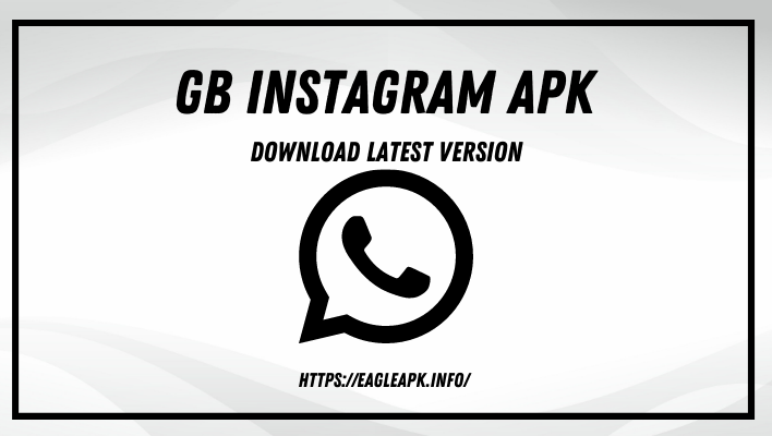 GB Instagram APK Download (Official) Latest Version 2022